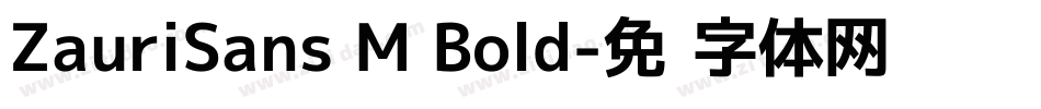 ZauriSans M Bold字体转换